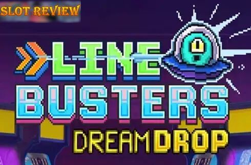 Line Busters Dream Drop Slot Review